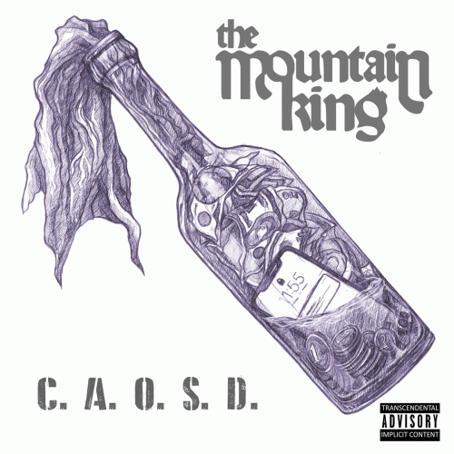 The Mountain King : C. A. O. S. D.